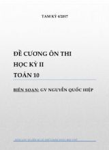 Đề cương ôn thi học kỳ II môn Toán 10 - Nguyễn Quốc Hiệp